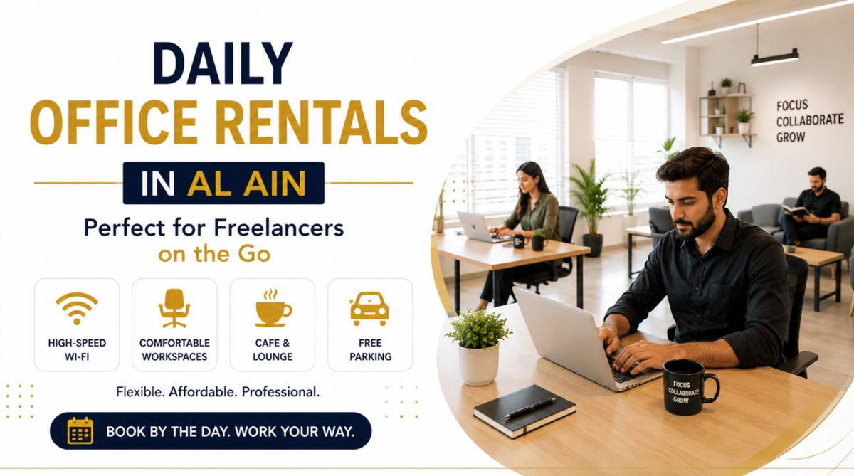 Daily Office Rental Al Ain | Flexible Workspace for Freelancers - SeenHub Blog