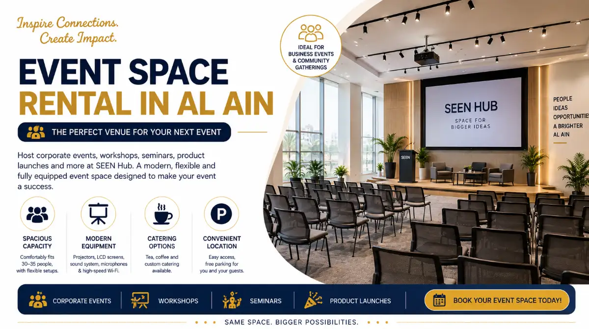 Event Space Rental in Al Ain: The Perfect Venue for Your Next Event - SeenHub Blog